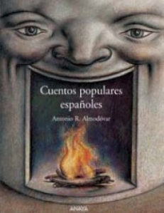 CUENTOS POPULARES ESPAŃOLES (ed.A.R.Almodóvar)