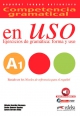 Competencia gramatical EN USO A1 (książka+mp3 do pobrania / alumno+mp3 descargable)
