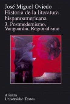 OVIEDO J.M., HISTORIA DE LA LITERATURA HISPANOAMERICANA tom 3