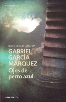 Gabriel García MÁRQUEZ, OJOS DE PERRO AZUL