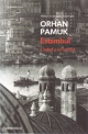 PAMUK Orhan,  ESTAMBUL