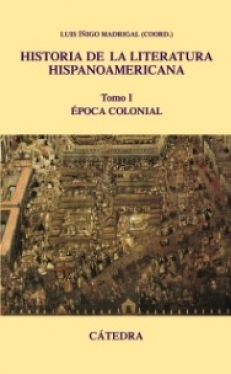 HISTORIA DE LA LITERATURA HISPANOAMERICANA 1.EPOCA COLONIAL (coo