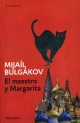 BULGAKOV Mijail,  EL MAESTRO Y MARGARITA