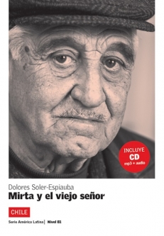 MIRTA Y EL VIEJO SEŃOR + CD (poziom B1)