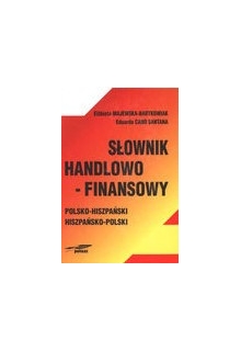 slownik-handlowo-finansowy-hiszpasko-polski-polsko-hiszpaski