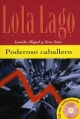 Poderoso Caballero LOLA LAGO (A2) + CD