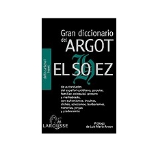 GRAN DICCIONARIO DE ARGOT