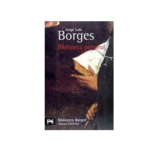 BORGES Jorge Luis,  BIBLIOTECA PERSONAL