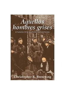 browning-christopher-aquellos-hombres-grises-el-batallon-101