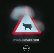 CAFE LUNA 2. Hiszpańska podróż (CD)
