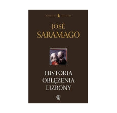 SARAMAGO Jose,  HISTORIA OBLĘŻENIA LIZBONY