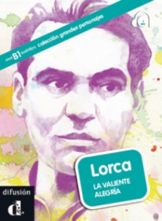 LORCA: LA VALIENTE ALEGRIA (libro+CD)