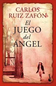 RUIZ ZAFON Carlos, EL JUEGO DEL ANGEL