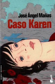 MAÑAS Jose Angel, CASO KAREN