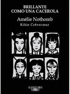 NOTHOMB Amélie, BRILLANTE COMO UNA CASEROLA