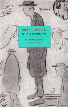 BEERBOHM Max, SIETE HOMBRES