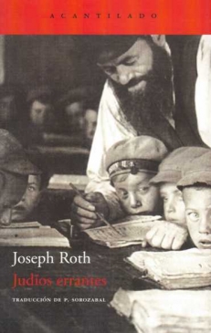 ROTH Joseph, JUDIOS ERRANTES