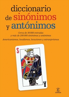 DICCIONARIO DE SINONIMOS  Y ANTONIMOS, ESPASA