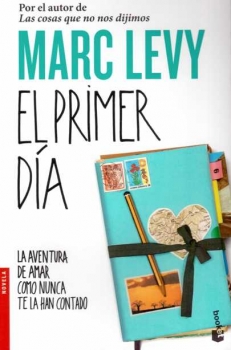 LEVY Marc, EL PRIMER DIA