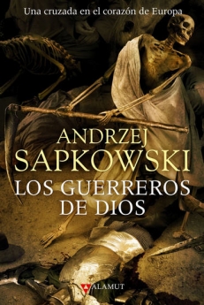 SAPKOWSKI Andrzej,  LOS GUERREROS DE DIOS