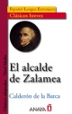 CALDERON DE LA BARCA,  EL ALCALDE DE ZALAMEA (nivel medio - B1)