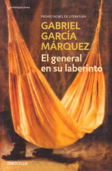 Gabriel García MÁRQUEZ, EL GENERAL EN SU LABERINTO