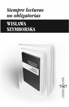 SZYMBORSKA Wisława, SIEMPRE LECTURAS NO OBLIGATORIAS