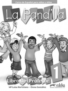LA PANDILLA 1 podręcznik metodyczny / libro del profesor