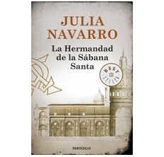 LA HERMANDAD DE LA SABANA SANTA, Julia NAVARRO