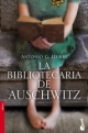 ITURBE Antonio G. LA BIBLIOTECARIA DE AUSCHWITZ