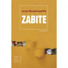 ZABITE, Jorge IBARGUENGOITIA