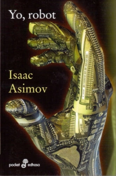 ASIMOV Isaac, YO ROBOT