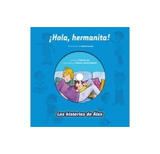 ¡HOLA, HERMANITA! - LAS HISTORIAS DE ÁLEX