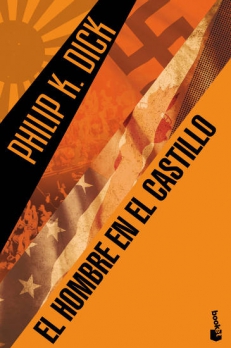 DICK Philip K, EL HOMBRE EN EL CASTILLO