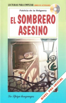 EL SOMBRERO ASESINO (+ CD audio), Poziom A1 – LECTURAS PARA EMPEZAR  [*]