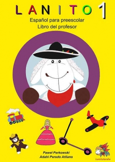 LANITO 1 - ESPAŃOL PARA PREESCOLAR - LIBRO DEL PROFESOR