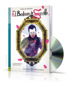 El Burlador de Sevilla + CD audio, Poziom B2, Tirso de Molina – LECTURAS ADOLESCENTES  [*]