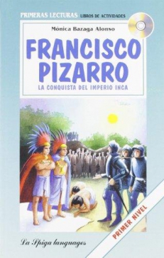 Francisco Pizarro + CD audio, Poziom A1-A2 – PRIMERAS LECTURAS  [*]