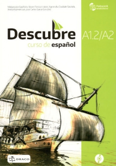 DESCUBRE - CURSO DE ESPAÑOL - A1.2/A2 - podręcznik wieloletni