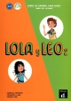 LOLA Y LEO 2, Libro del alumno + audio descargable