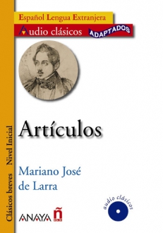 ARTICULOS + CD(Nivel inicial) aut. Mariano de Larra