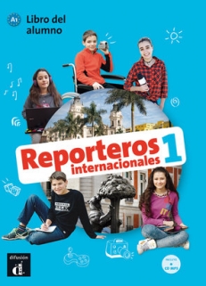 REPORTEROS INTERNACIONALES 1 podręcznik ucznia