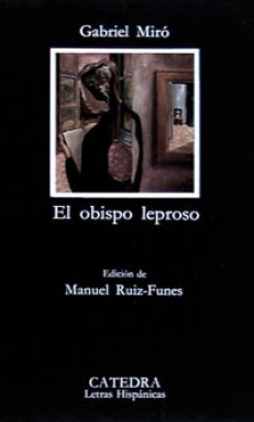 Gabriel Miró, EL OBISPO LEPROSO