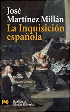 MILLAN Jose Martinez,  La Inquisición española