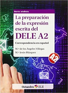 La preparación de la expresión escrita del DELE A2: Correspondencia en español