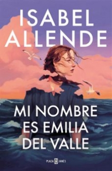 MI NOMBRE ES EMILIA DEL VALLE aut. Isabel ALLENDE