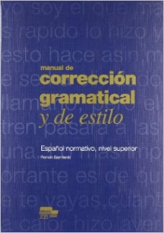 MANUAL DE CORRECCIÓN GRAMATICAL Y DE ESTILO, Sarmiento Ramón