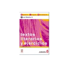 TEXTOS LITERARIOS Y EJERCICIOS, Nivel Medio II (poziom średni II