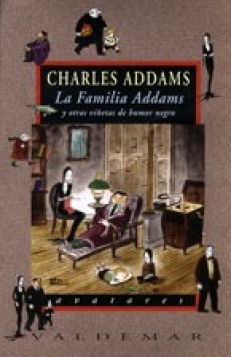 ADDAMS Charles,  LA FAMILIA ADDAMS