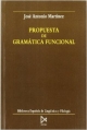 MARTINEZ Jose Antonio,  PROPUESTA DE GRAMATICA FUNCIONAL